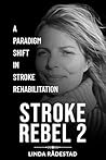 Stroke Rebel 2: A...
