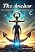 The Anchor: How Men Find Stability Through Meaningful Connections