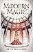Modern Magic by Beth  Williams