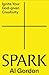 Spark: Ignite your God-Give...