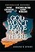 God Won't Leave You There: ...