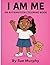 I Am Me: An Affirmation Col...