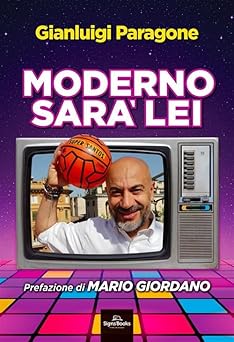 Moderno sarà lei