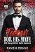 Taken For His Mate: MM Mpreg Shifter Mafia Romance (Fated To The Mob)