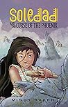 Soledad and the Curse of the Phoenix