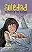 Soledad and the Curse of the Phoenix by Mindy  Baker Soledad and the Curse of the Phoenix by Mindy  Baker