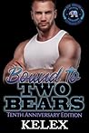 Bound to Two Bears by Kelex