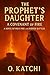 The Prophet's Daughter: A C...