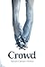 Crowd (Spanish Edition)