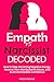 Empath vs Narcissist DECODE...