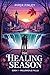 The Healing Season by Piper Finley