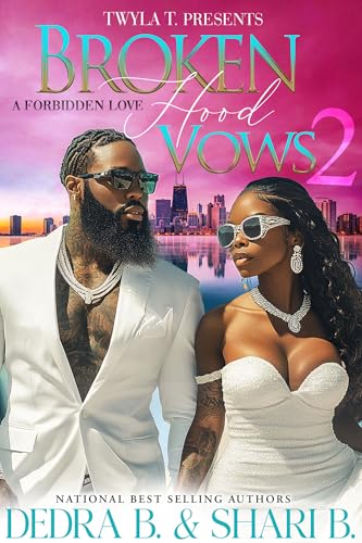 Broken Hood Vows 2 (Finale): A Forbidden Love