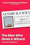 The Man Who Hired A Wizard The Man Who Hired A Wizard