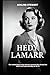 Hedy Lamarr: The Untold Sto...