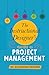 The Instructional Designer’s Guide to Project Management by Guieswende Rouamba