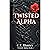 Twisted Alpha: A dark omegaverse romance