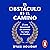 El obstáculo es el camino: ...