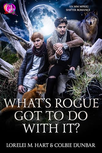 What’s Rogue Got To Do With It (Fur-Ever Mountain Pack Book 1)