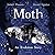 Moth: An Evolution Story
