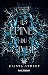 Les Épines du Givre by Krista Street