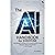 The AI Handbook for Everyon...