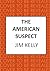 The American Suspect: The t...