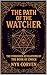 The Path of the Watcher: Th...