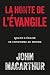 La honte de l'Évangile: Quand l'Église se conforme au monde (French Edition)