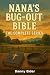 Nana's Bug Out Bible: The C...