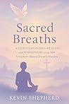 Sacred Breaths: A...