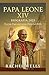 Papa Leone XIV Biografia 2025 by Rachel Wells