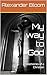 My way to God by Alexander Bloom