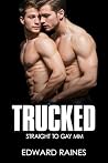 Trucked: Straight...