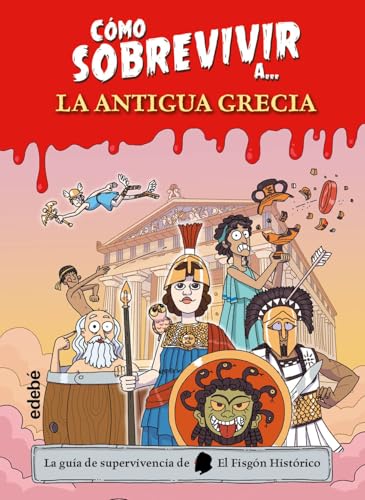 CÓMO SOBREVIVIR A LA ANTIGUA GRECIA (Hardcover)