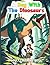 A Day with the Dinosaurs: A...