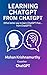 Learning ChatGPT from ChatGPT