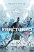 Fractured: Fragment One