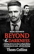 Beyond the Darkness