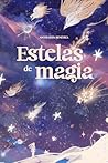 Estelas de magia ...