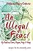 AN ILLEGAL FEAST, poetry by...