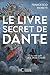 Le Livre secret de Dante