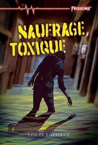 NAUFRAGE TOXIQUE (Paperback)