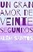 Un gran amor de veinte segu...