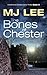 The Bones of Chester: A DI Emma Christie Novel Book 3 (A DI Emma Christie Crime Thriller)