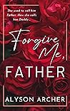 Forgive Me, Father