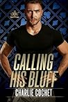 Calling His Bluff (The Kings: Royal Flush #2)