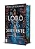 El lobo y la serpiente: Edición con cantos tintados