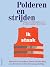 Polderen en strijden: Hoogt...