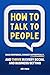 How to Talk to People: Buil...