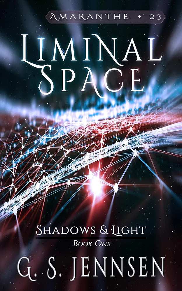 Liminal Space (Shadows & Light #1; Amaranthe #23)